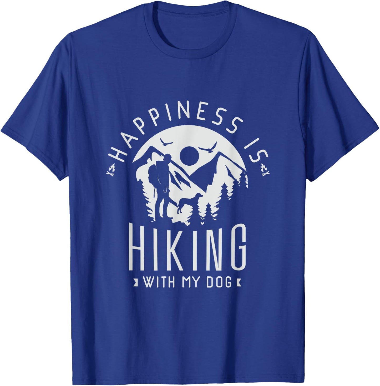 Happiness is hiking with my Dog Hike Climbing Dog Lover Men Women T-Shirt - T-Shirt | Royal