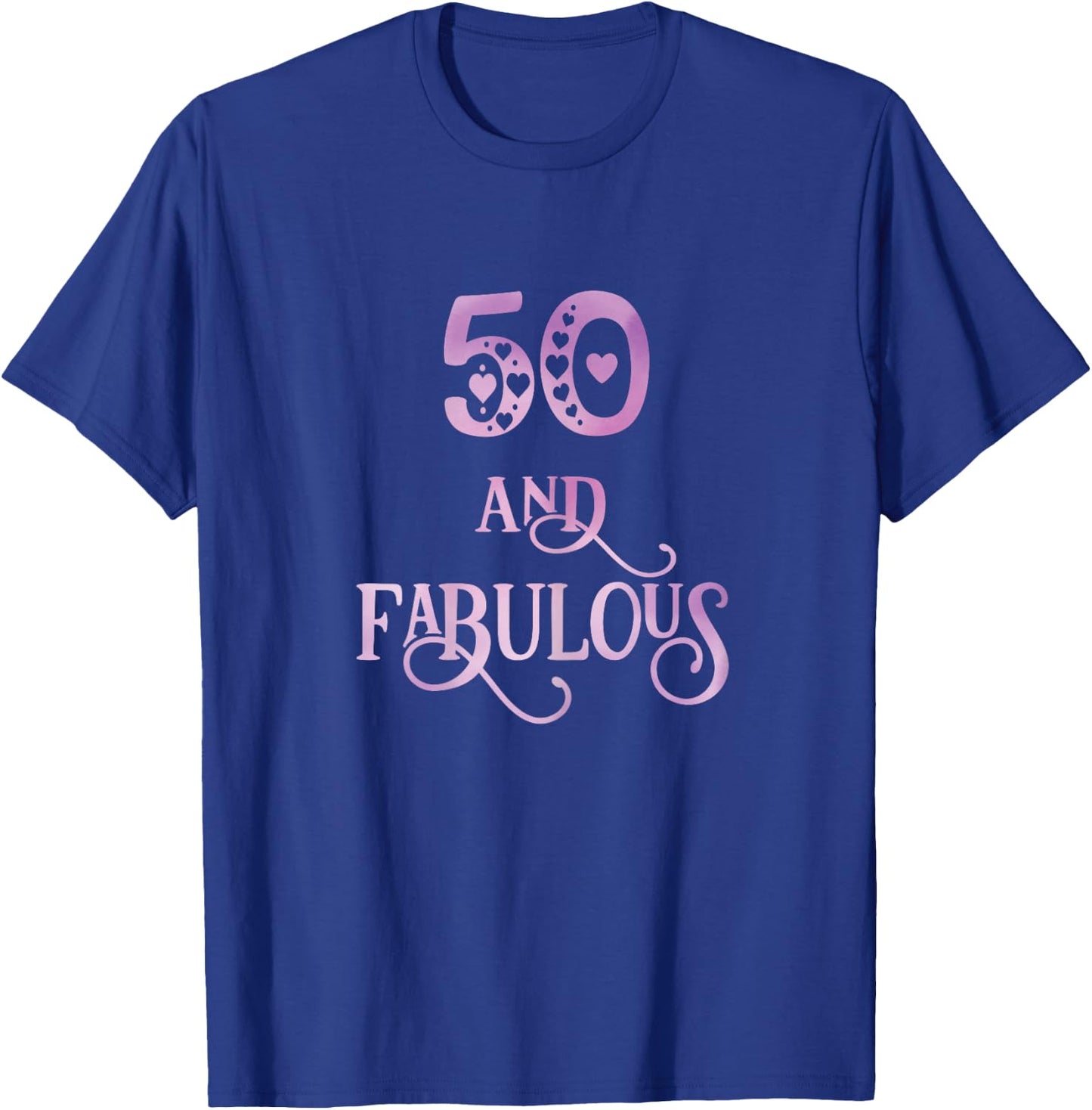 Women 50 years old and fabulous 50th birthday party T-Shirt - T-Shirt | Royal