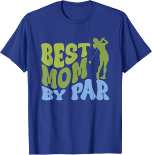Best Mom by Par Golf Parents Matching Family T-Shirt - T-Shirt | Royal