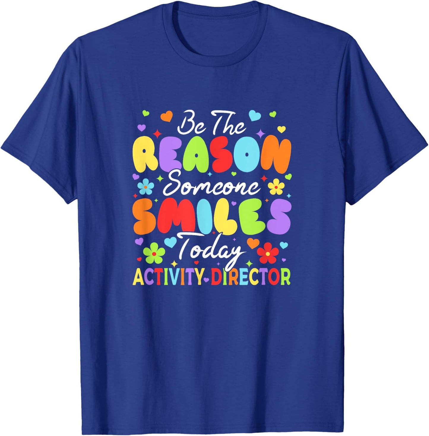 Activity Professionals Assistant Squad Team Week Director T-Shirt - T-Shirt | Royal