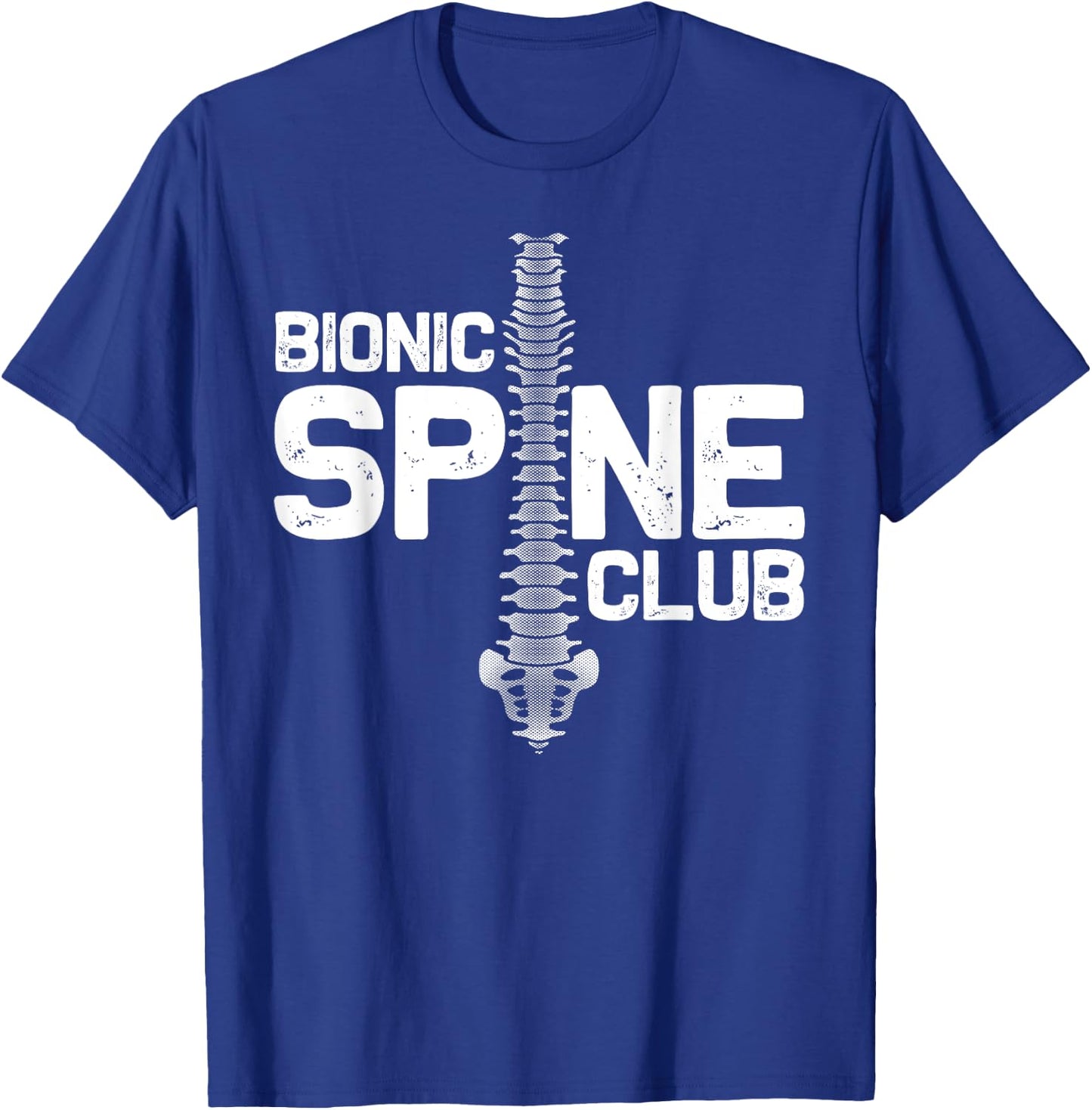 Funny Spine Surgery Gift Women Bionic Spine Club T-Shirt - T-Shirt | Royal