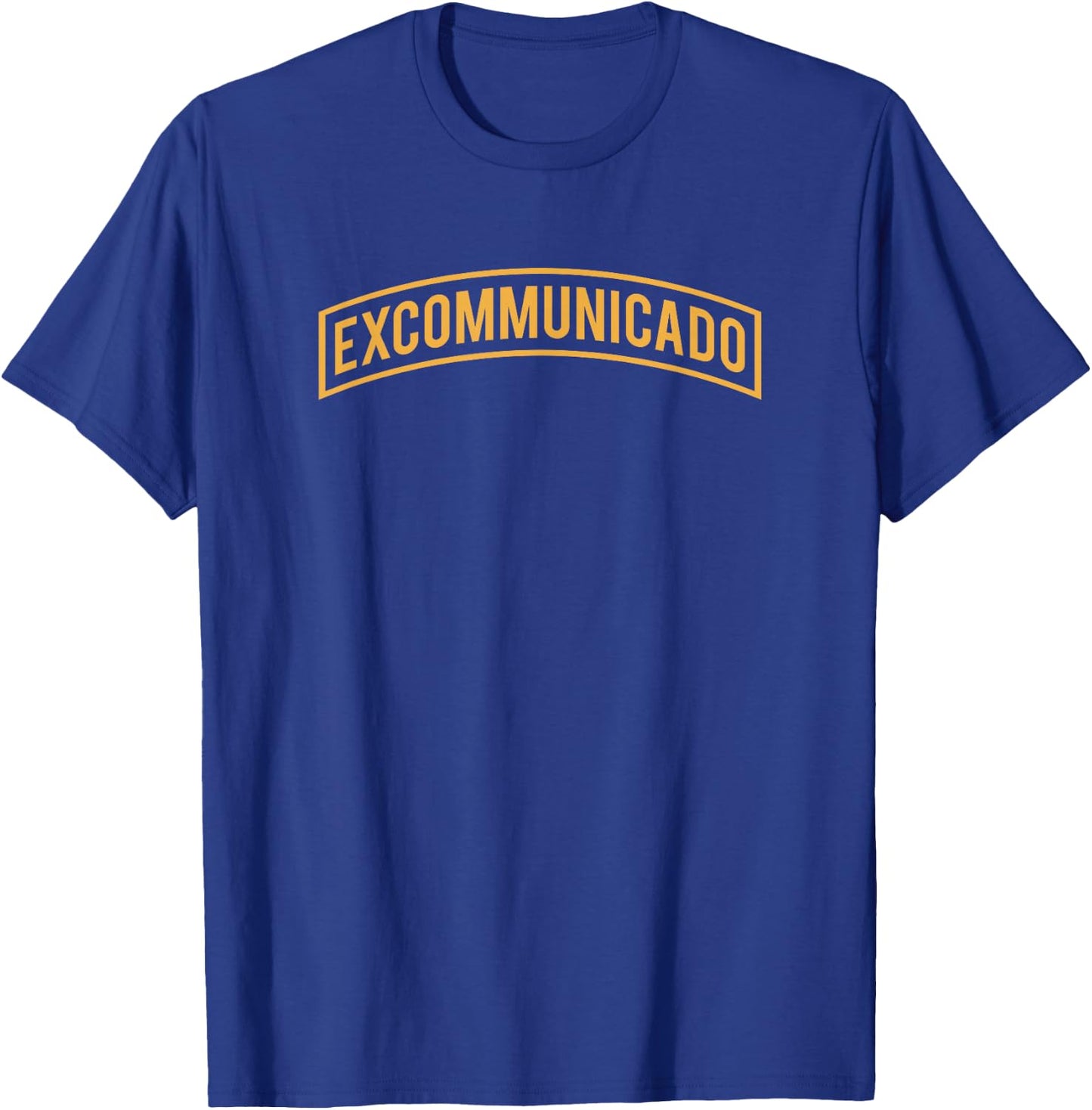 MilitaryTee Excommunicated Men's Classic Fit Black Modern Letter Print T-Shirt - T-Shirt | Royal