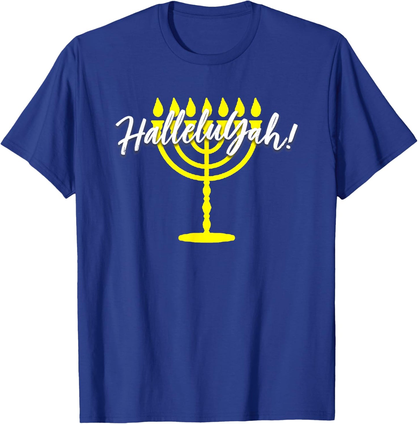 HalleluYah Hebrew Menorah Torah YHWH T-Shirt - T-Shirt | Royal