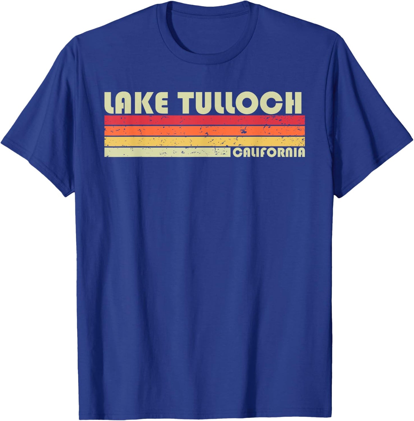 LAKE TULLOCH CALIFORNIA Funny Fishing Camping Summer Gift T-Shirt - T-Shirt | Royal