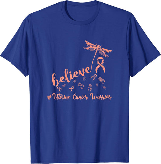 Uterine Cancer warrior dragonfly believe Hope T-Shirt - T-Shirt | Royal
