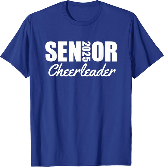 2025 Senior Cheerleader Class Of 2025 Varsity Cheer Team T-Shirt - T-Shirt | Royal