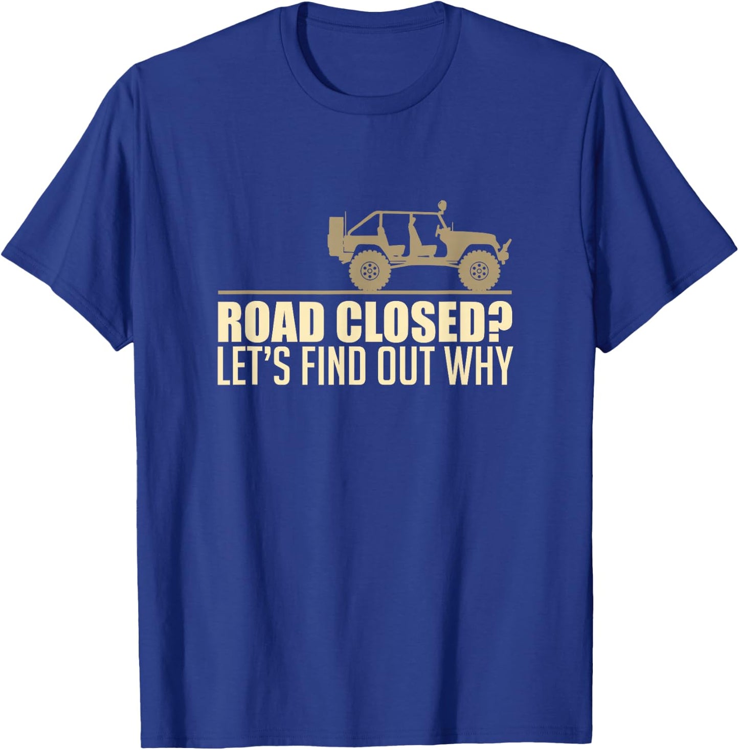 Off Road Funny SUV Off-Roading Dirt Race Gift Small T-Shirt - T-Shirt | Royal