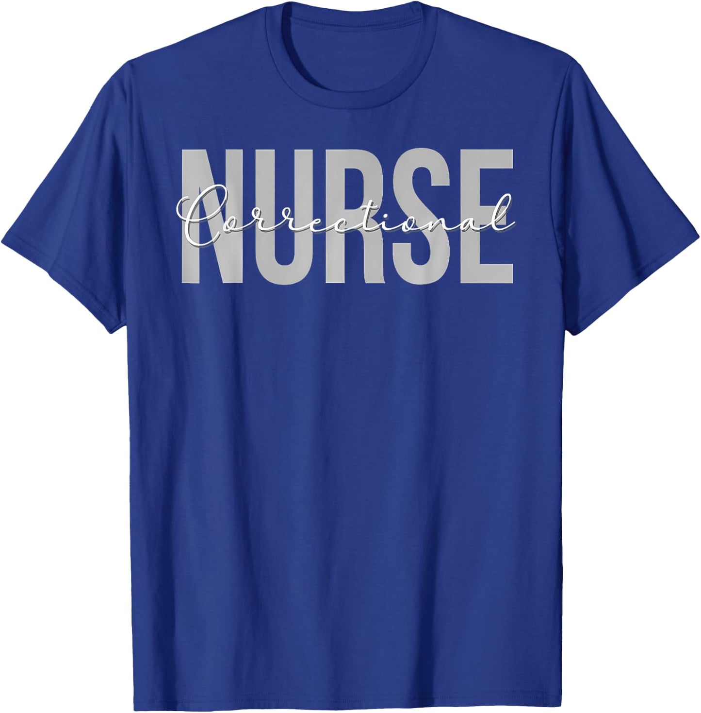 Groovy Correctional Nurse Forensic Registered Prison Nursing T-Shirt - T-Shirt | Royal