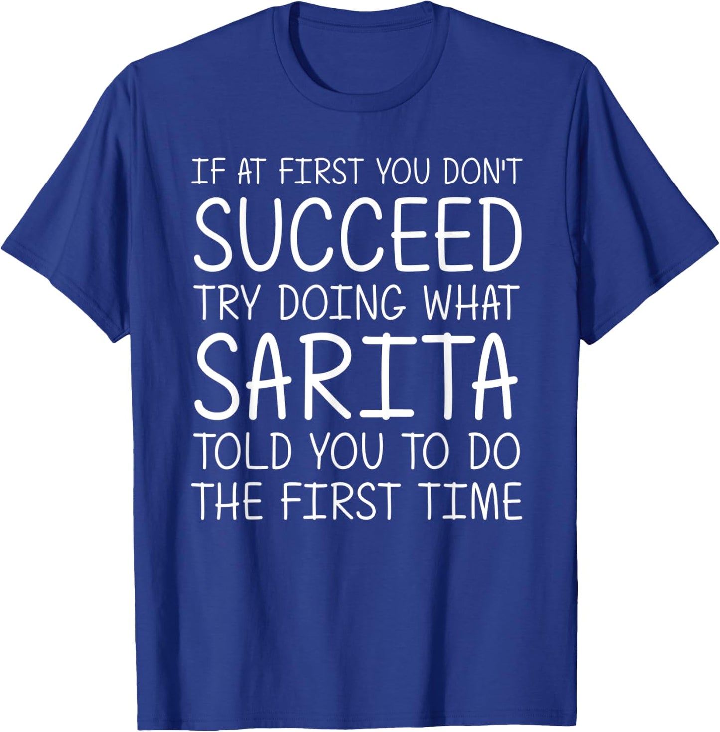 SARITA Name Personalized Birthday Funny Christmas Joke T-Shirt - T-Shirt | Royal