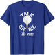 Talk Birdie To Me Funny Golf Pun T-Shirt - T-Shirt | Royal
