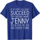JENNY Gift Name Personalized Birthday Funny Christmas Joke T-Shirt - T-Shirt | Royal