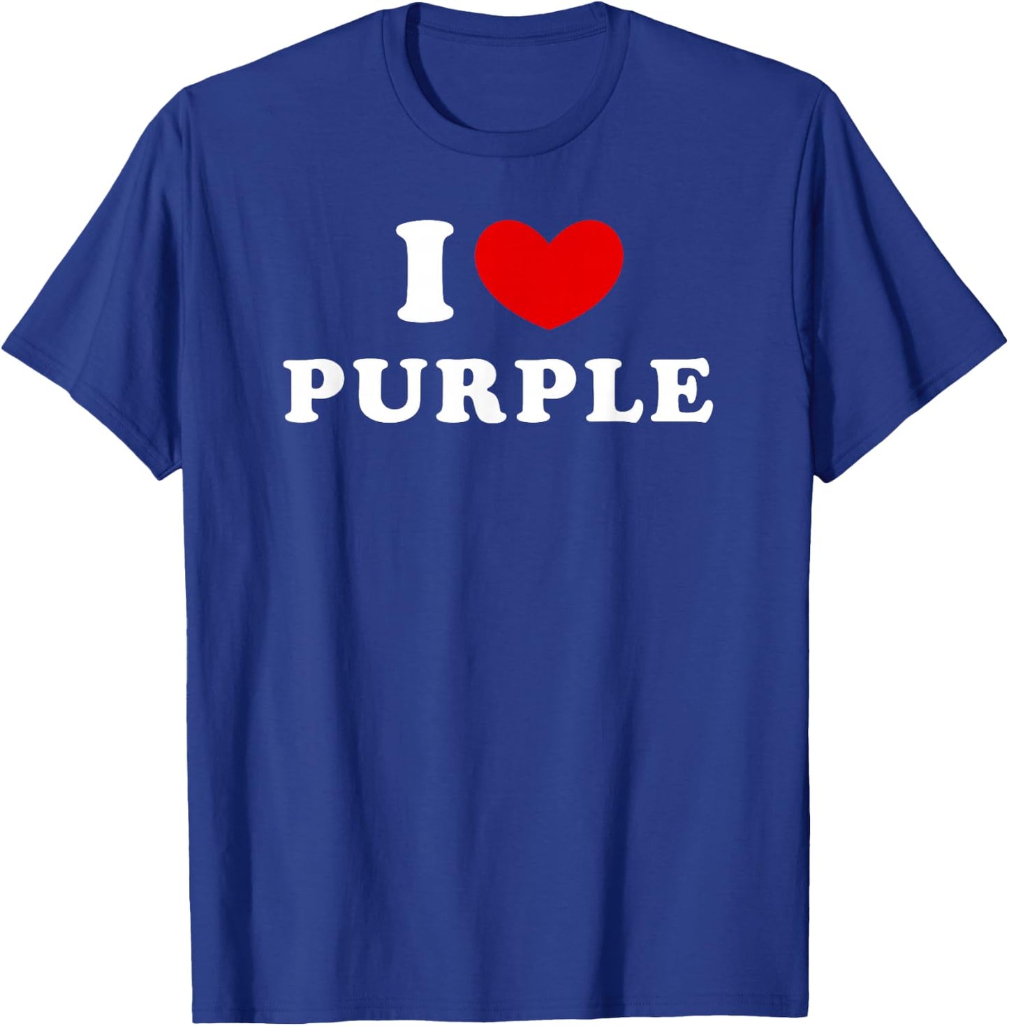 I Love Purple, I Heart Purple T-Shirt - T-Shirt | Royal