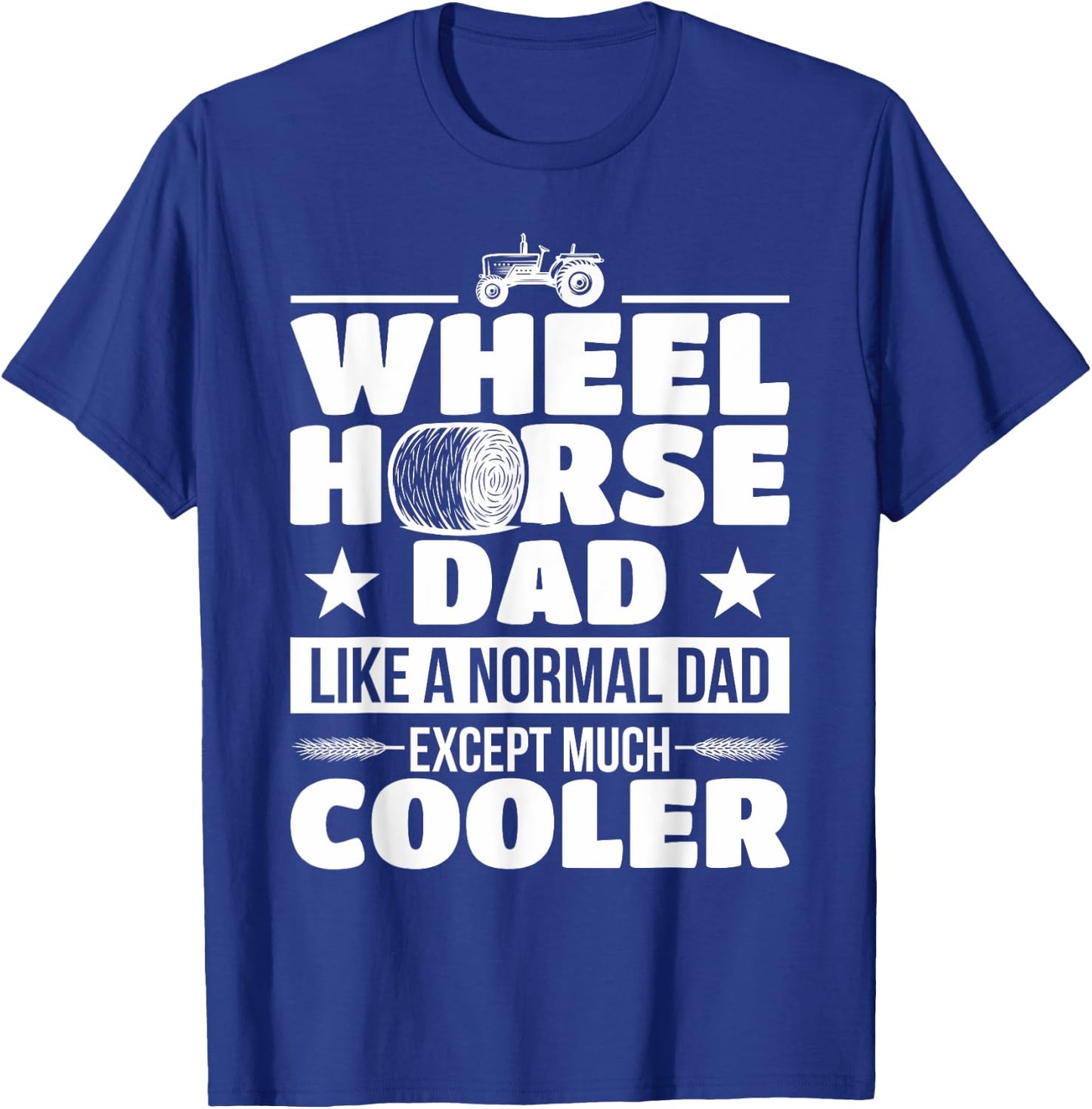 Farmer Wheel Horse Farming Tractor Gift T-Shirt - T-Shirt | Royal