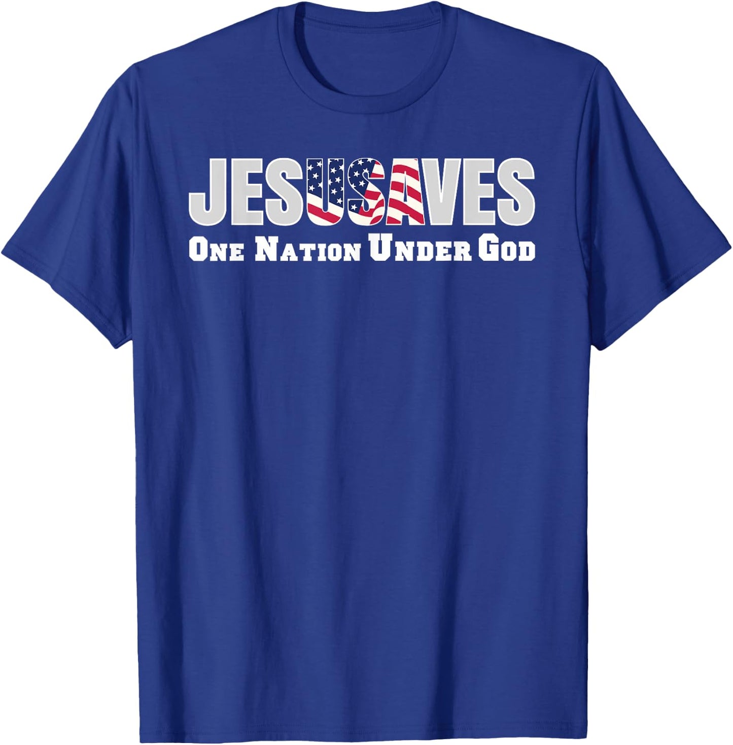 Jesus Saves USA One Nation Under God Christian Bible Pray T-Shirt - T-Shirt | Royal