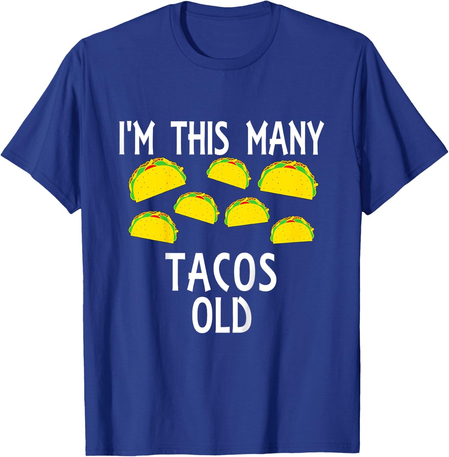 Kids I'm This Many Tacos Old 7th Birthday Taco Themed Party Funny T-Shirt - T-Shirt | Royal