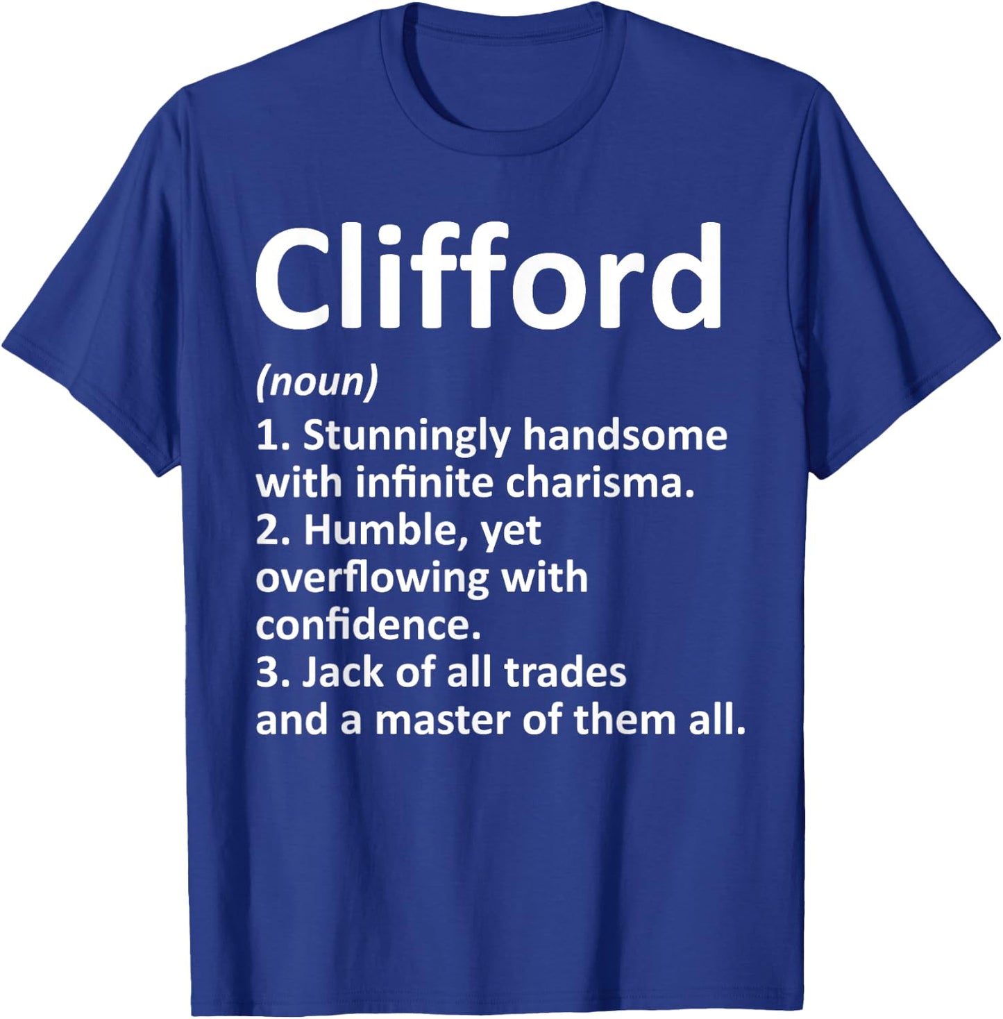 CLIFFORD Definition Personalized Name Funny Birthday Gift T-Shirt - T-Shirt | Royal