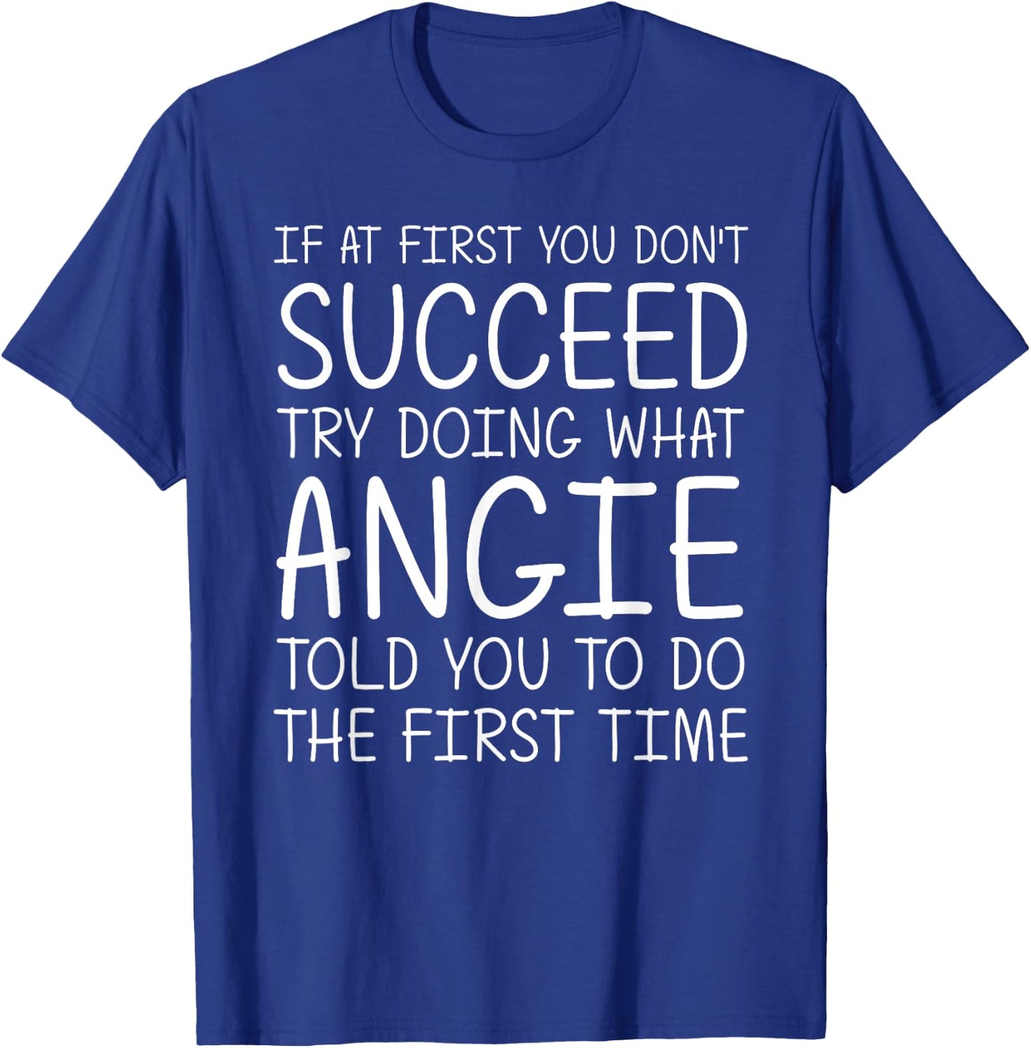ANGIE Gift Name Personalized Birthday Funny Christmas Joke T-Shirt - T-Shirt | Royal