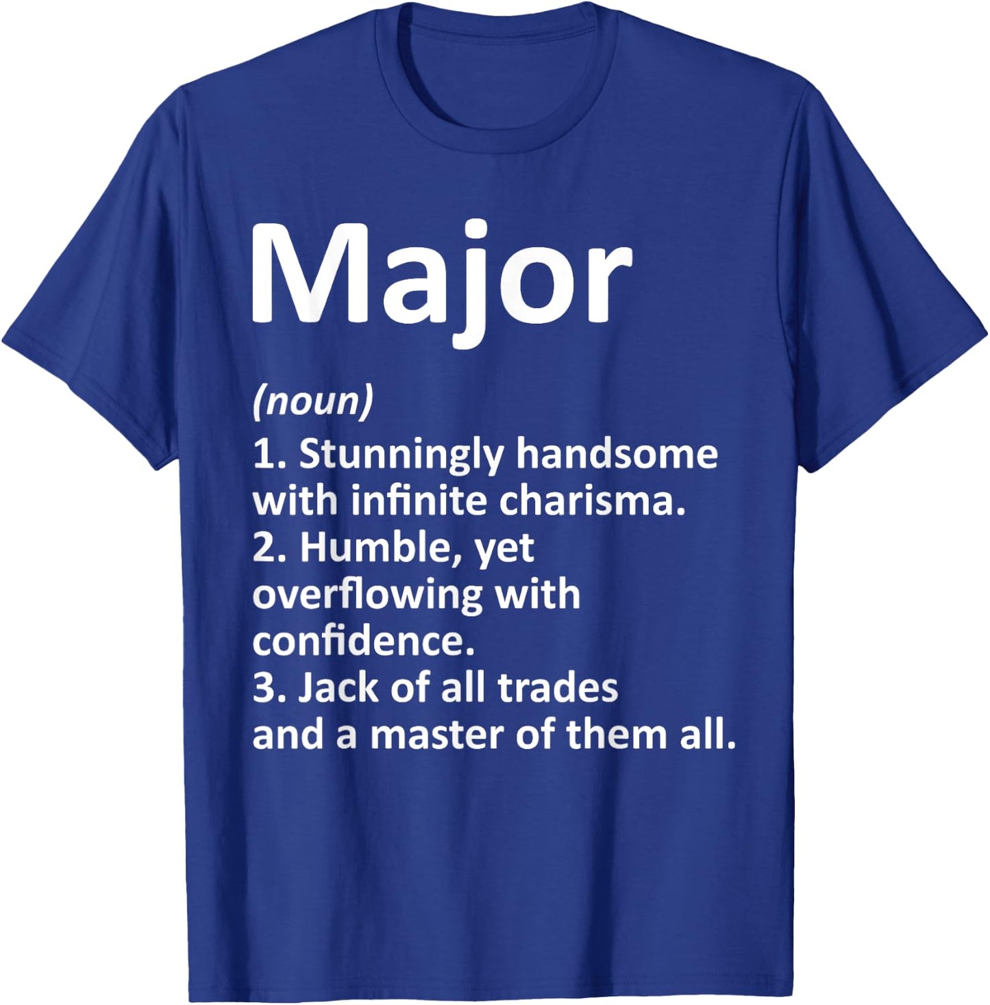 MAJOR Definition Personalized Name Funny Birthday Gift T-Shirt - T-Shirt | Royal