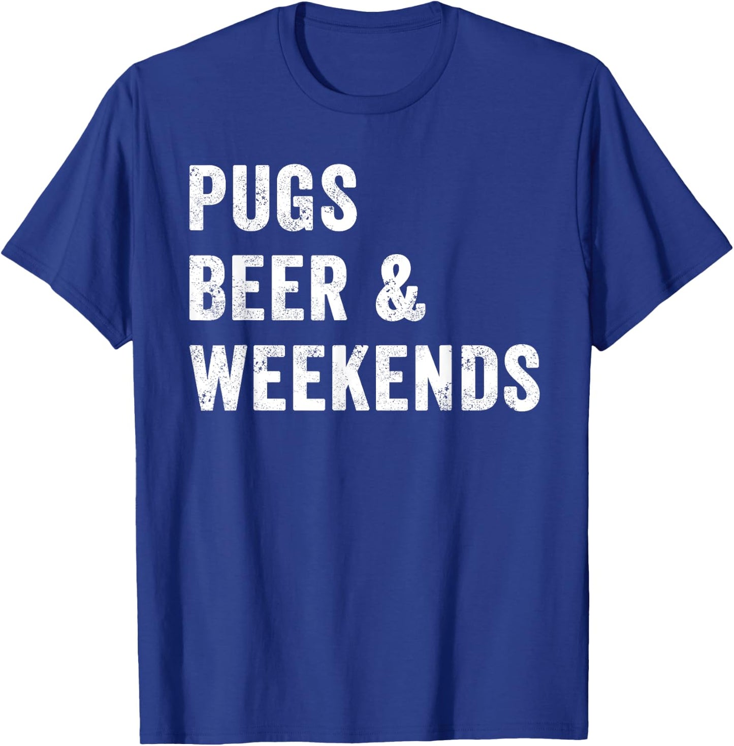 Women Pug Mom Shirt Funny Dog Mama Puppy Pugs Beer Weekends T-Shirt - T-Shirt | Royal