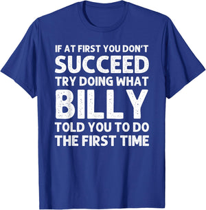 BILLY Gift Name Personalized Birthday Funny Christmas Joke T-Shirt - T-Shirt | Royal