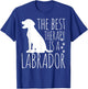 Labrador Retrievers Are The Best Therapy T-Shirt - T-Shirt | Royal