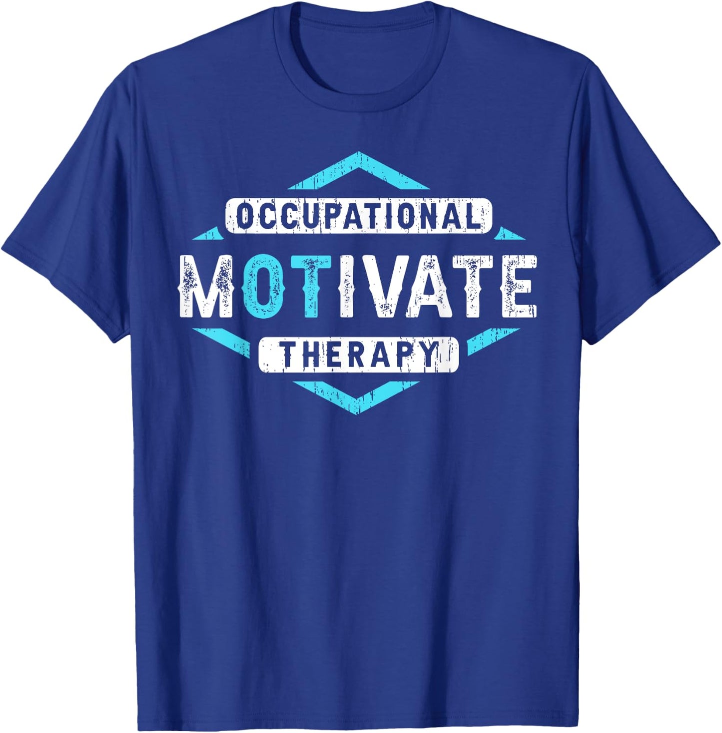 Occupational Therapist Gifts Men Women Occupational Therapy T-Shirt - T-Shirt | Royal