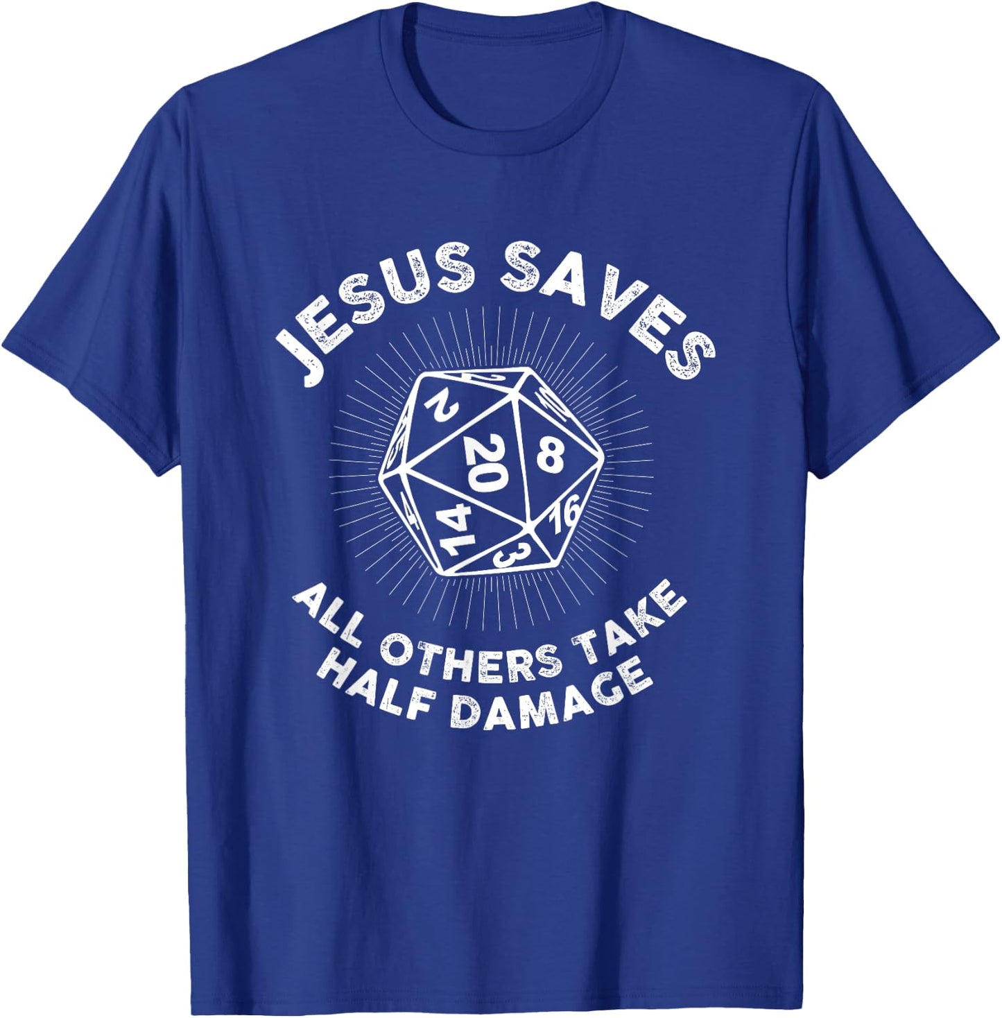 Jesus Saves Gift A D20 Role Playing Nerd T-Shirt - T-Shirt | Royal