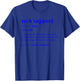 Tech Support Definition Funny Computer Geek Programmer Gift T-Shirt - T-Shirt | Royal