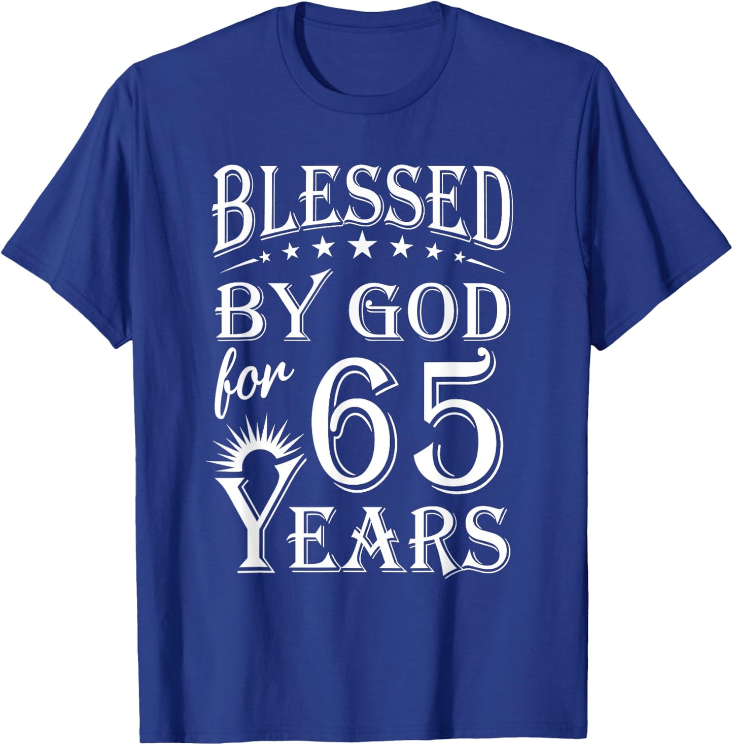 Vintage Blessed by God for 65 years Happy 65th Birthday T-Shirt - T-Shirt | Royal