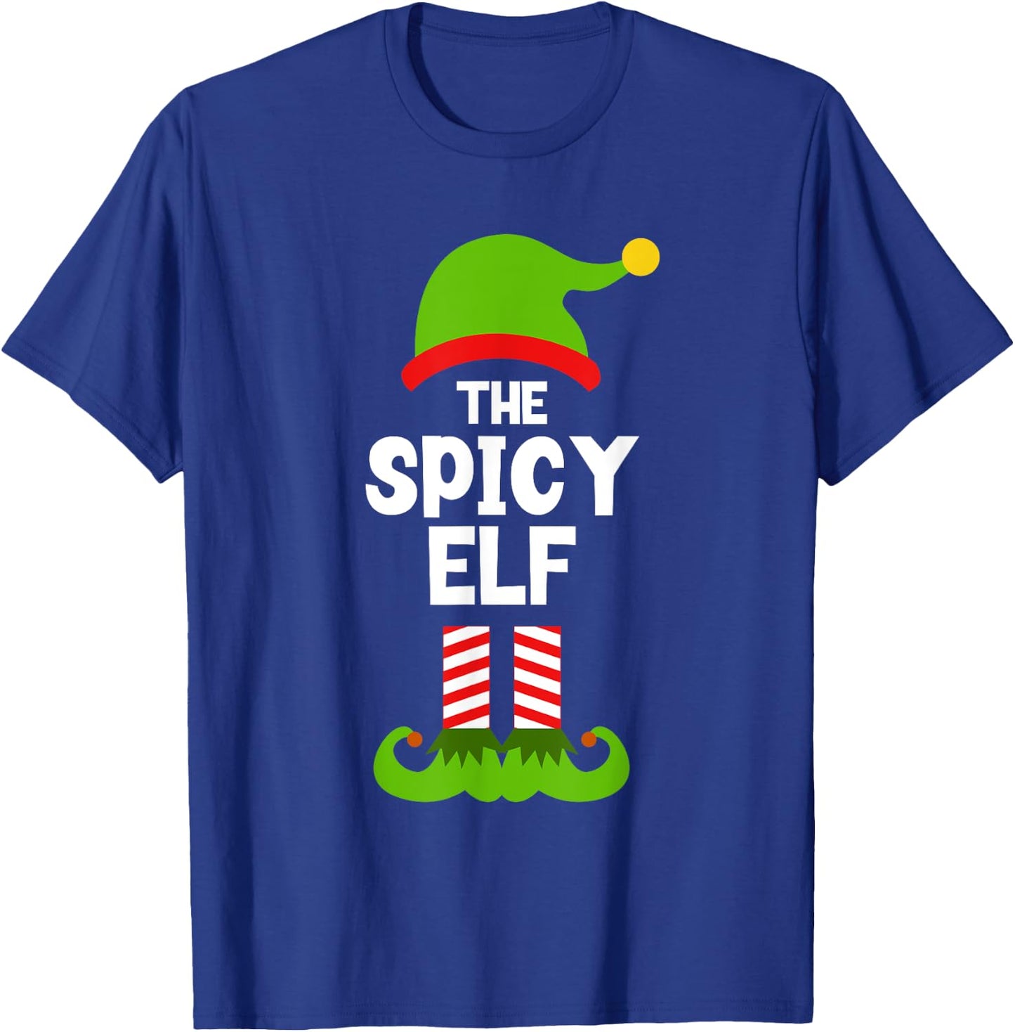 Funny The Spicy Elf Christmas Family Party Pajama T-Shirt - T-Shirt | Royal