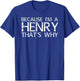HENRY Gift Funny Surname Family Tree Birthday Reunion Idea T-Shirt - T-Shirt | Royal