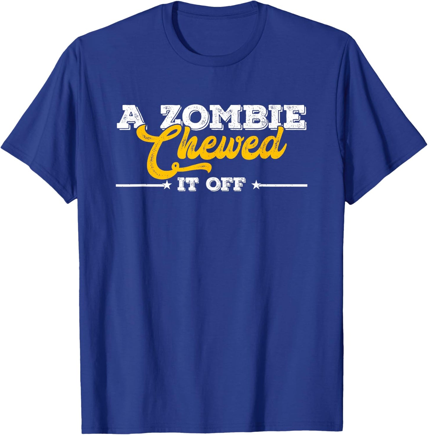 A Zombie Chewed It Off Funny Leg Arm Amputee Recovery T-Shirt - T-Shirt | Royal