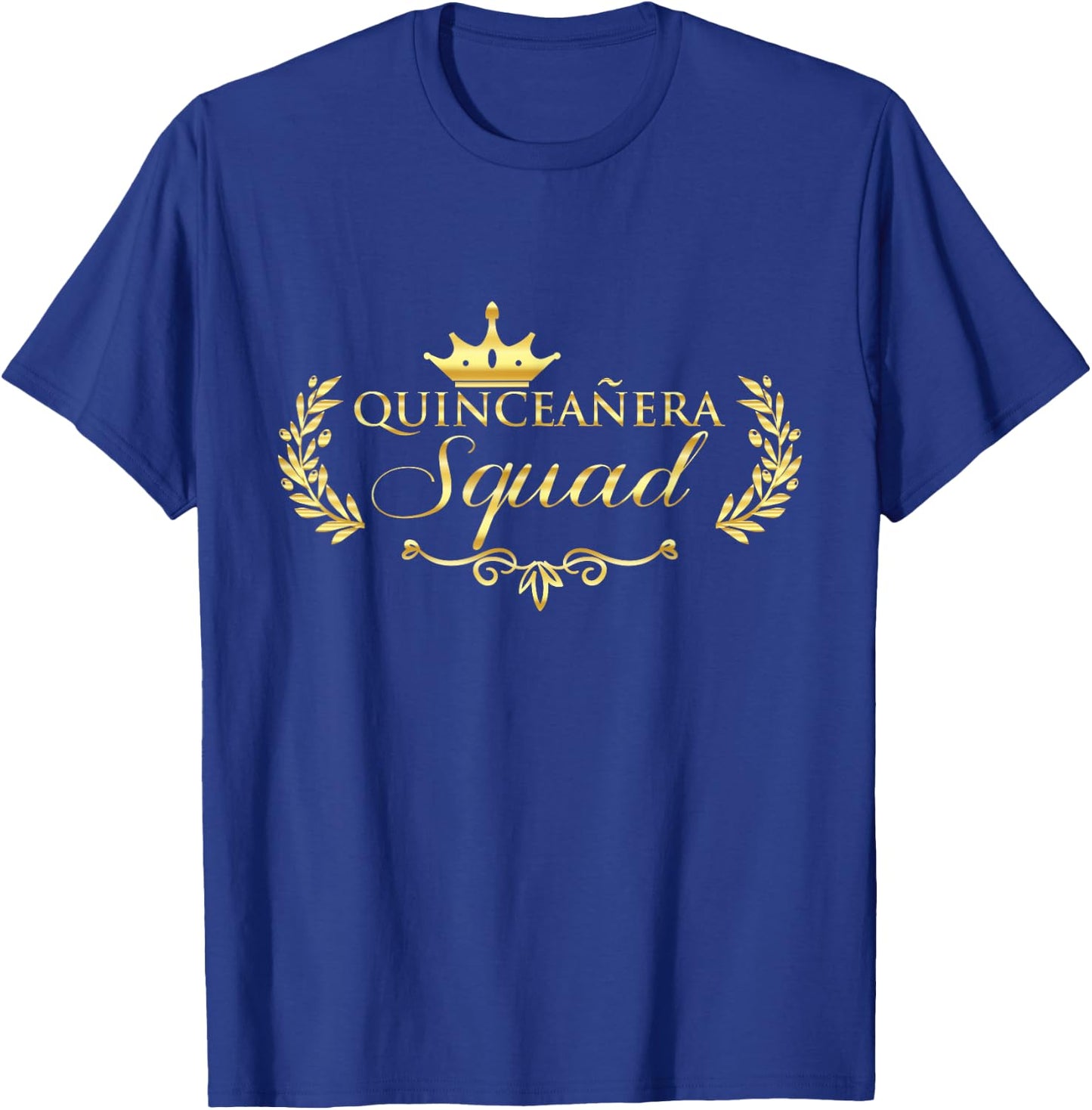 Quinceanera Squad Cute Quince Celebration Gift T-Shirt - T-Shirt | Royal