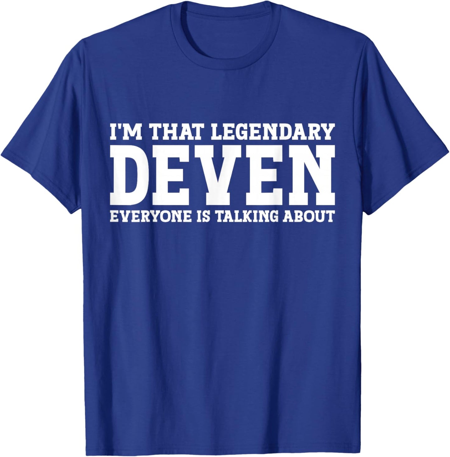 Deven Personal Name First Name Funny Deven T-Shirt - T-Shirt | Royal