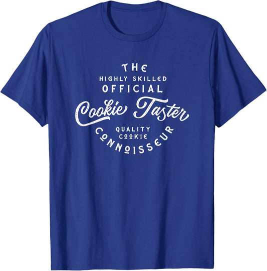 Cookies Taster, connoisseur taste tester of cookies T-Shirt - T-Shirt | Royal