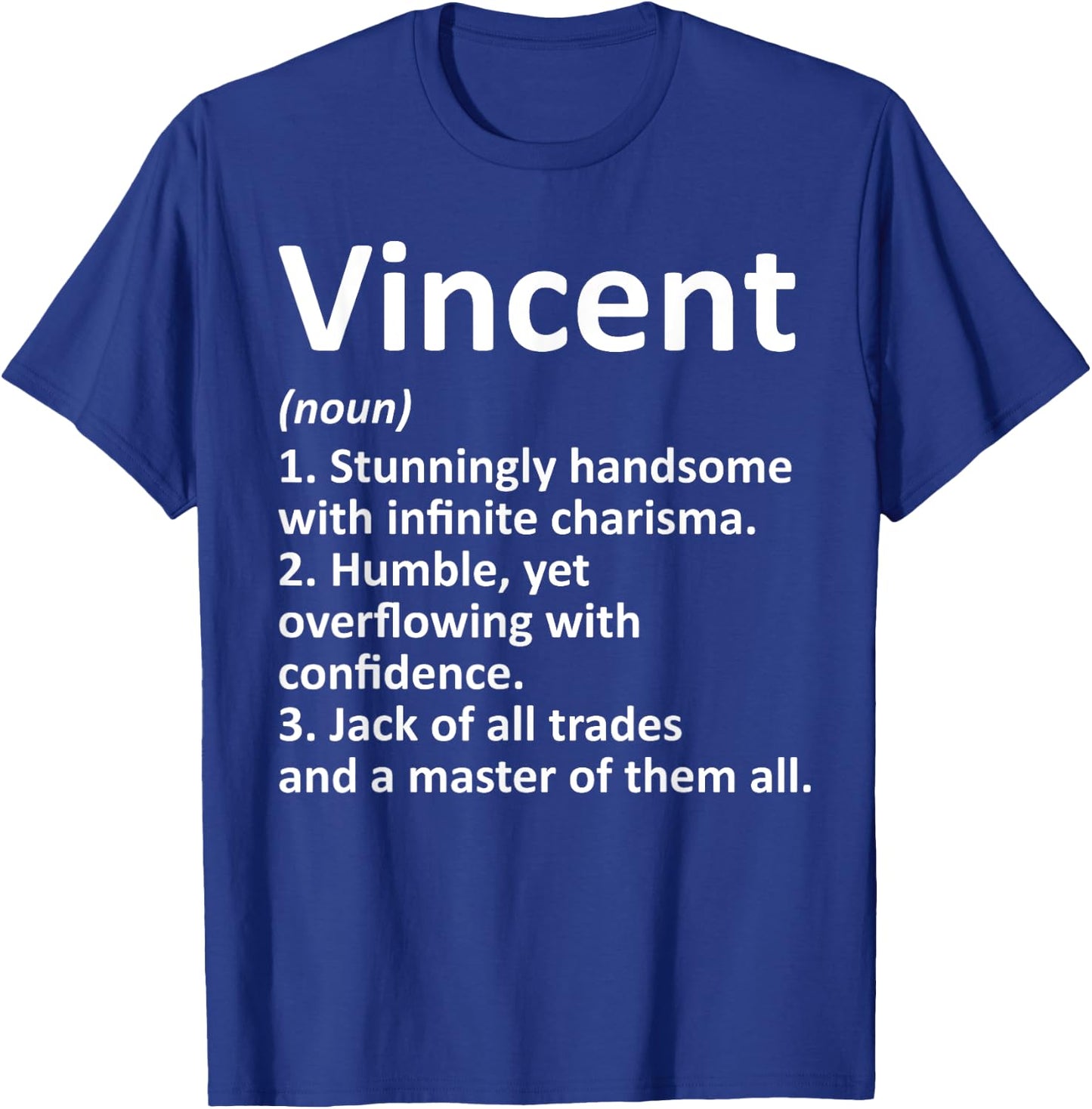 Custom Men Name Meaning Boy Christmas Father's Day Vincent Definition Personalized Name Funny Birthday Gift T-Shirt - T-Shirt | Royal