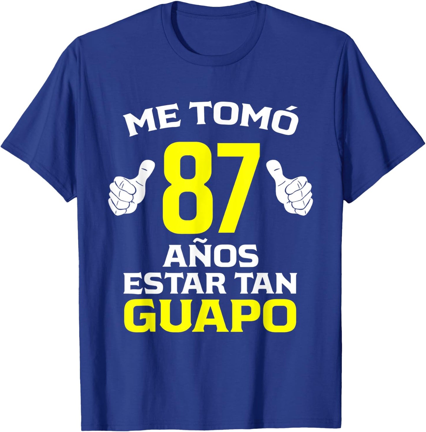 87 Años Regalo de Cumpleaños 87 para él T-Shirt - T-Shirt | Royal