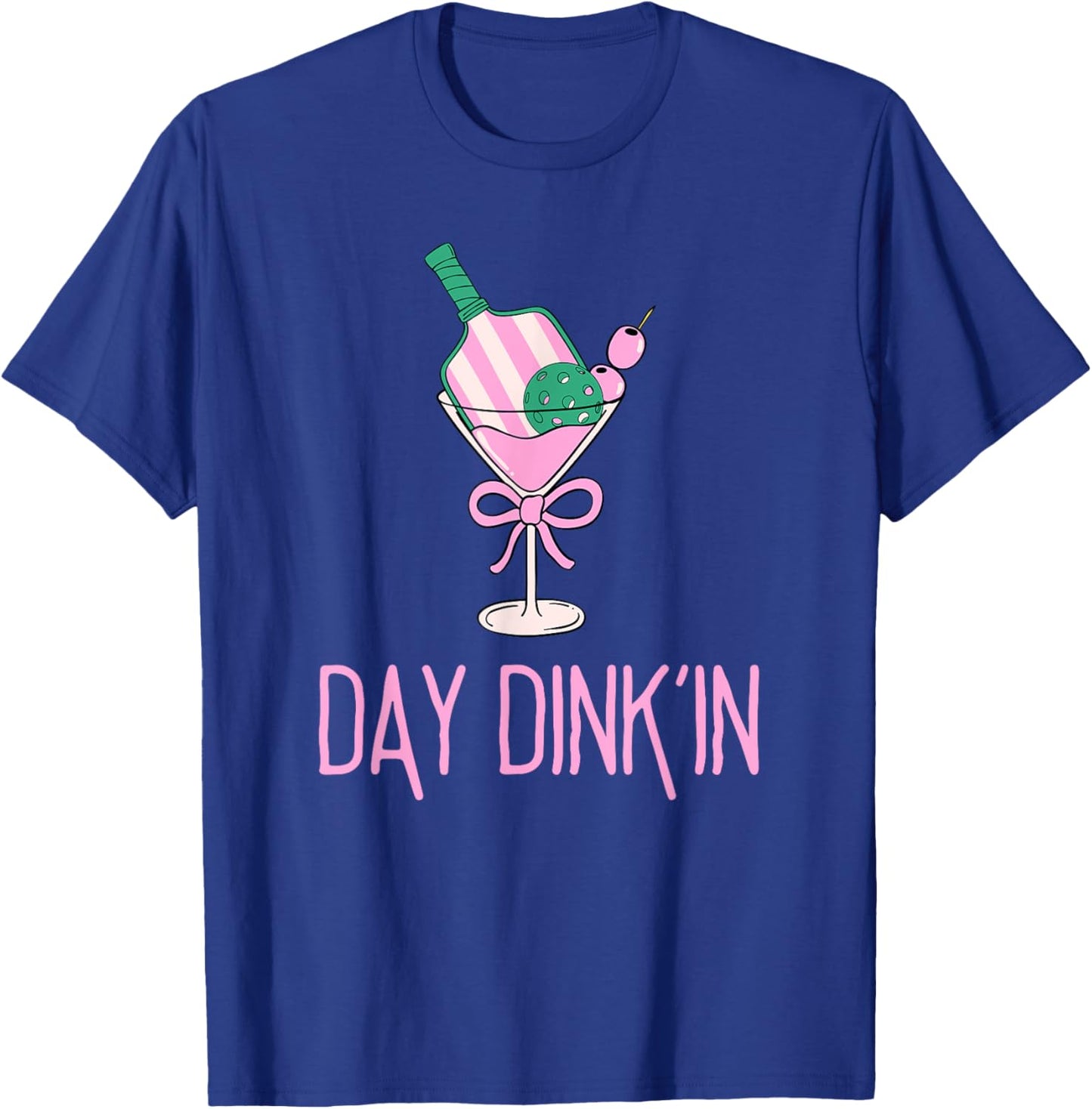 Funny Pink Pickleball Party, DAY DINK'IN T-Shirt - T-Shirt | Royal