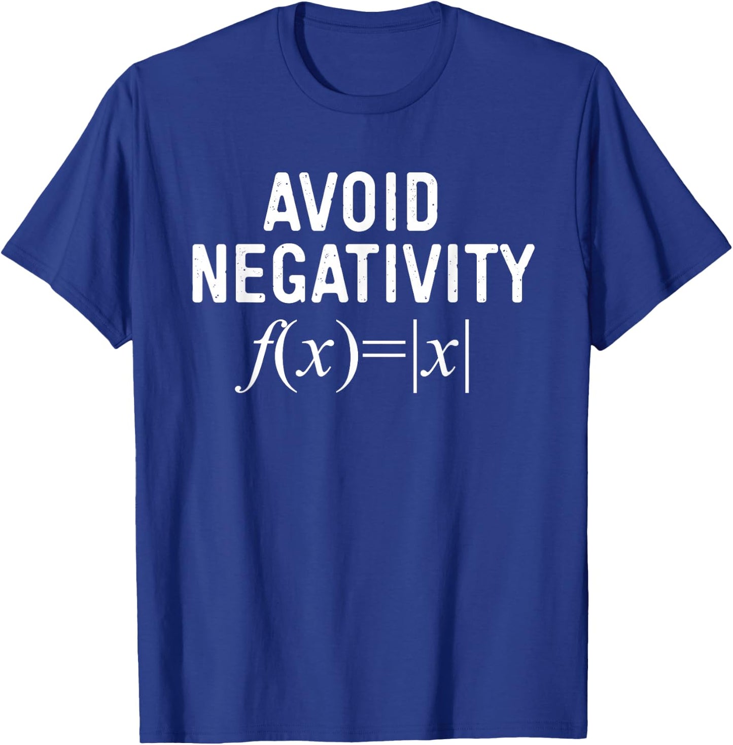 Avoid Negativity Math Equation Teacher Funny Gift Men Women T-Shirt - T-Shirt | Royal