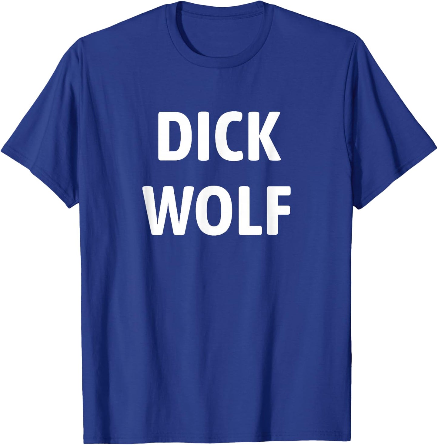 Dick Wolf T-Shirt - T-Shirt | Royal