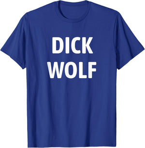 Dick Wolf T-Shirt - T-Shirt | Royal