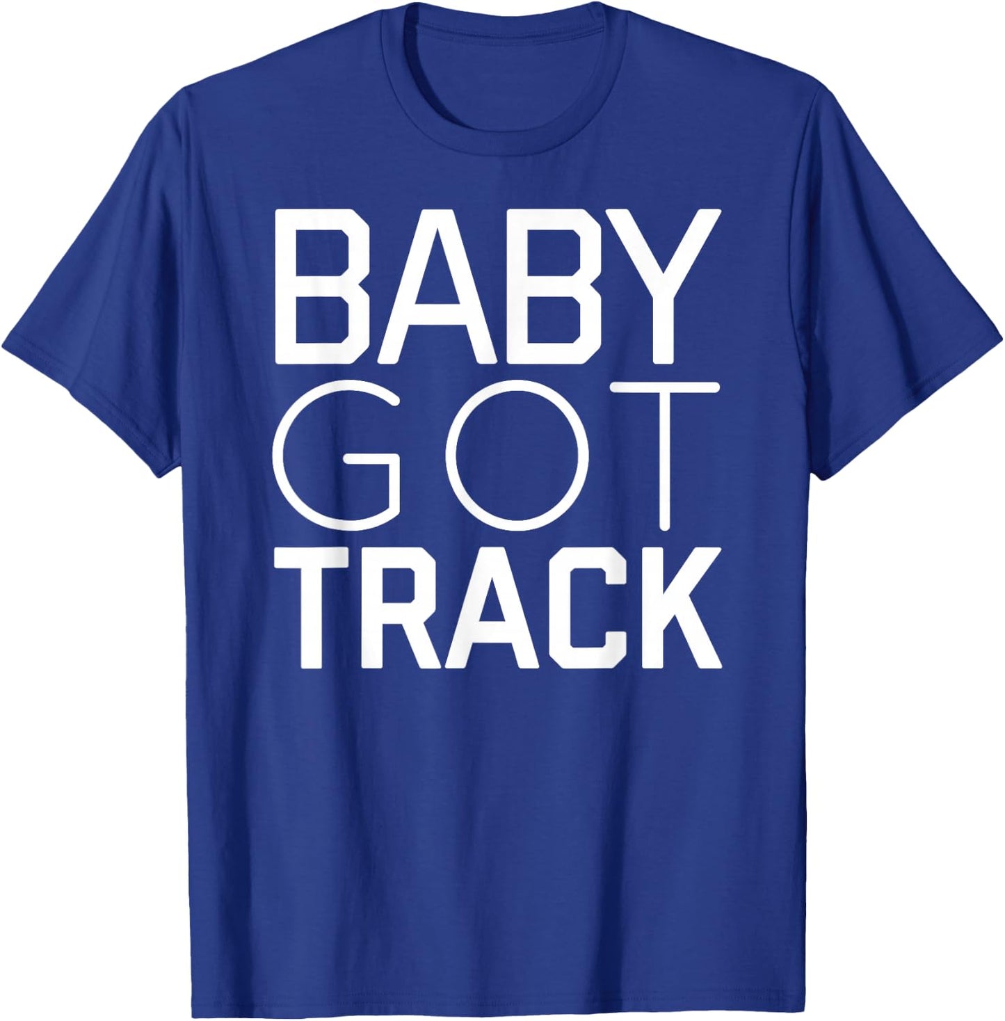 Baby Got Track Cool Track and Field T-Shirt - T-Shirt | Royal
