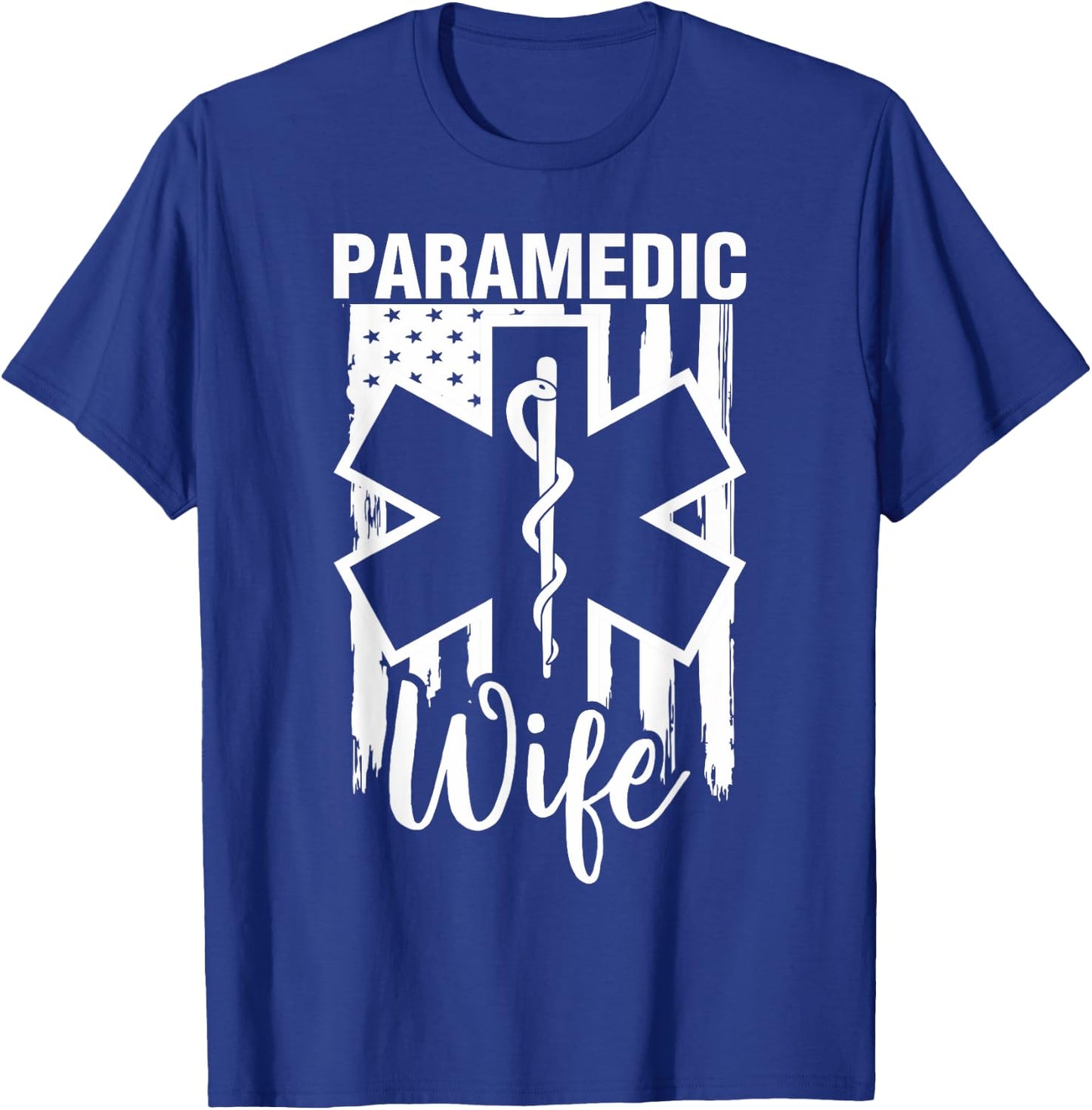 Women's Paramedic Wife American Flag EMS EMT T-Shirt - T-Shirt | Royal