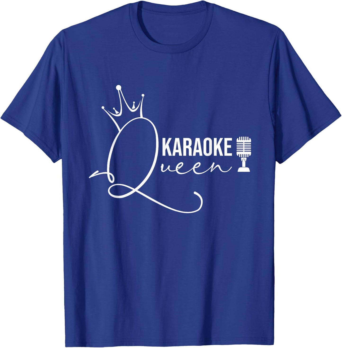 Karaoke Queen - Karaoke Gifts Funny Karaoke Outfit T-Shirt - T-Shirt | Royal