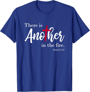 There is another in the fire, scripture religious T-Shirt - T-Shirt | Royal
