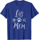 Lab Mom Shirt Labrador Retriever Lover Owner Funny Dog Mom T-Shirt - T-Shirt | Royal