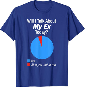 Ex Boyfriend or Girlfriend Obsessed Gift T-Shirt - T-Shirt | Royal