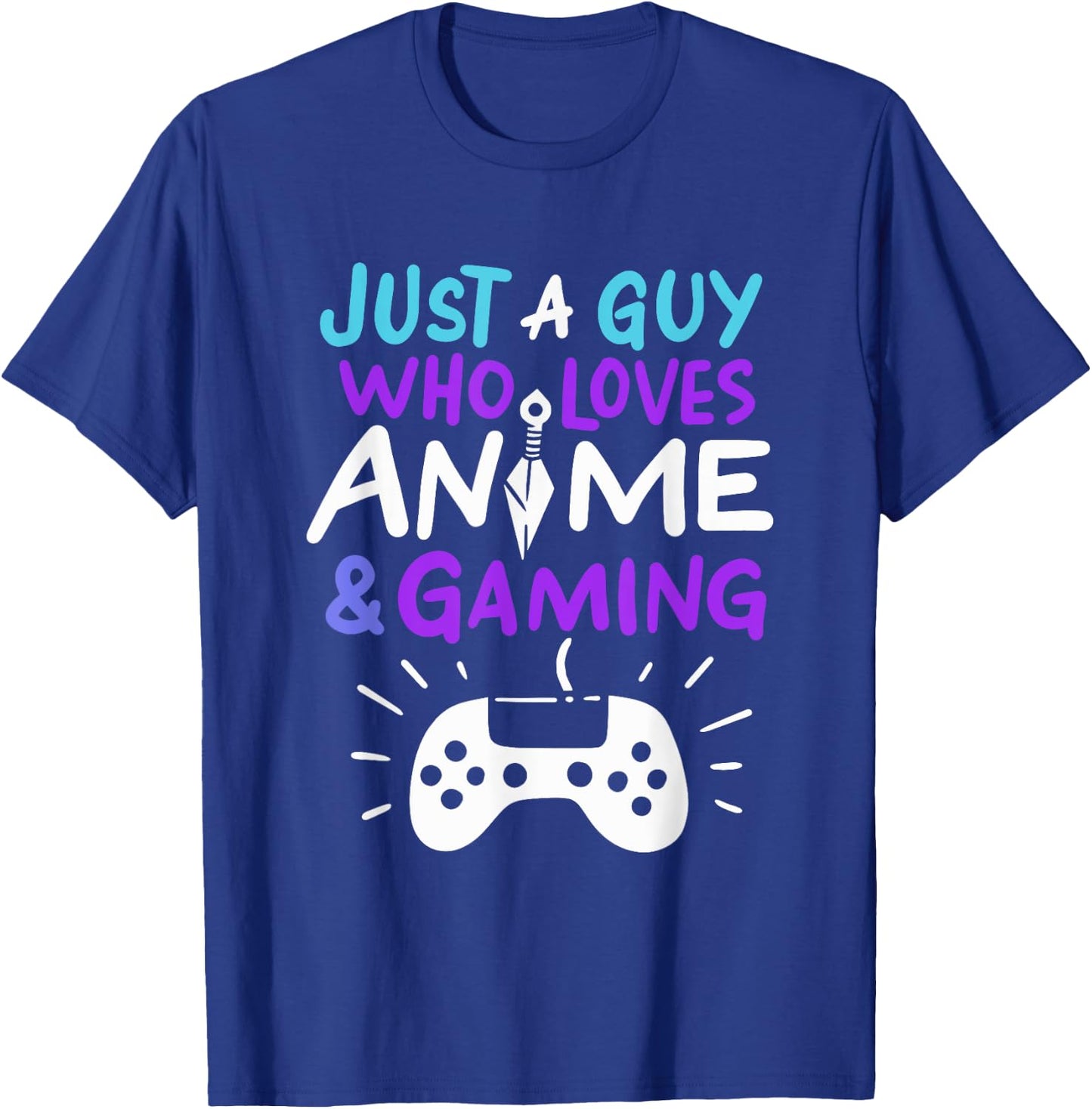 Just A Guy Who Loves Anime & Gaming T-Shirt - T-Shirt | Royal