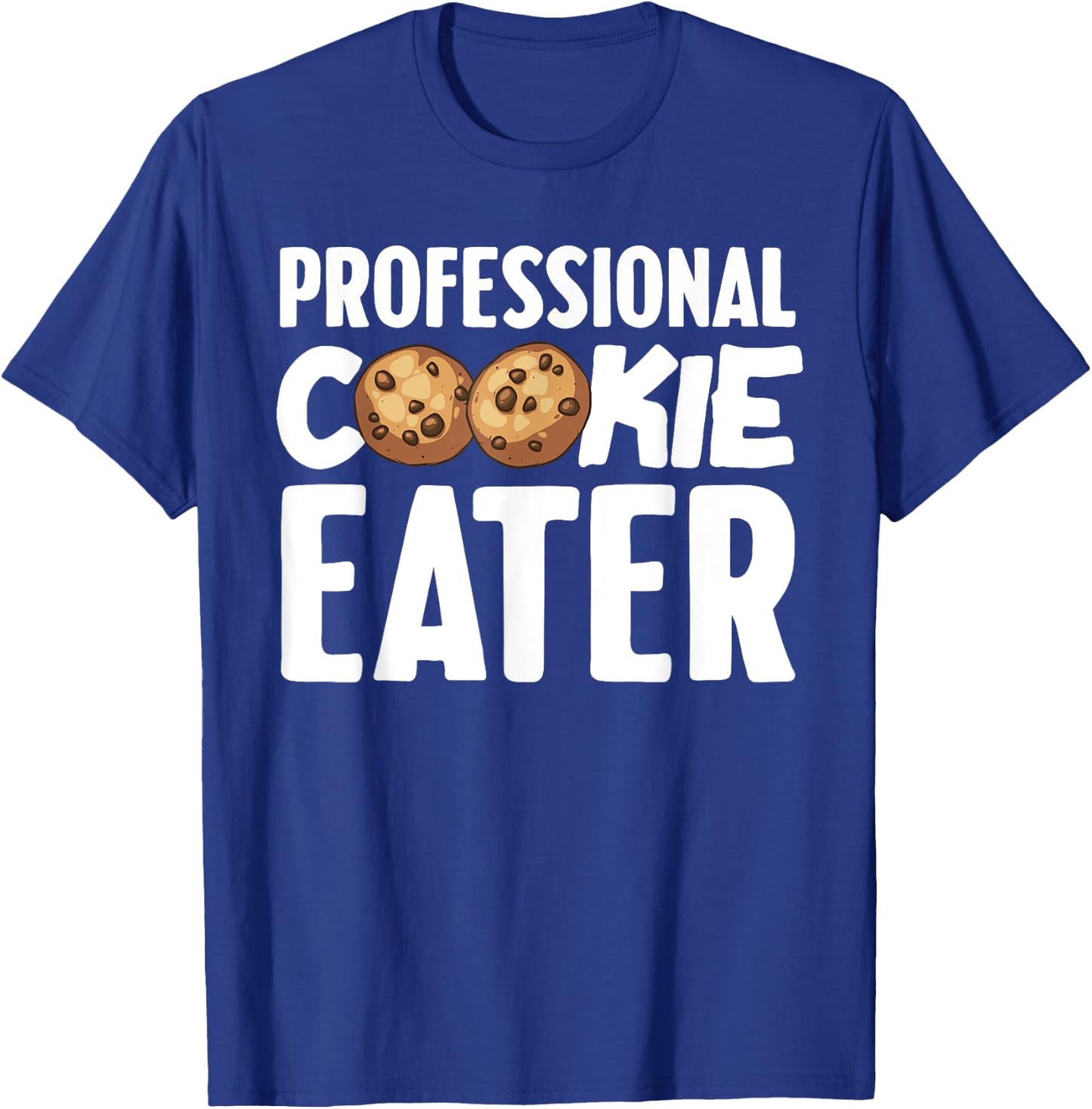 Funny Cookie Eater Gift Cookie Lover Kids Cool Baking T-Shirt - T-Shirt | Royal