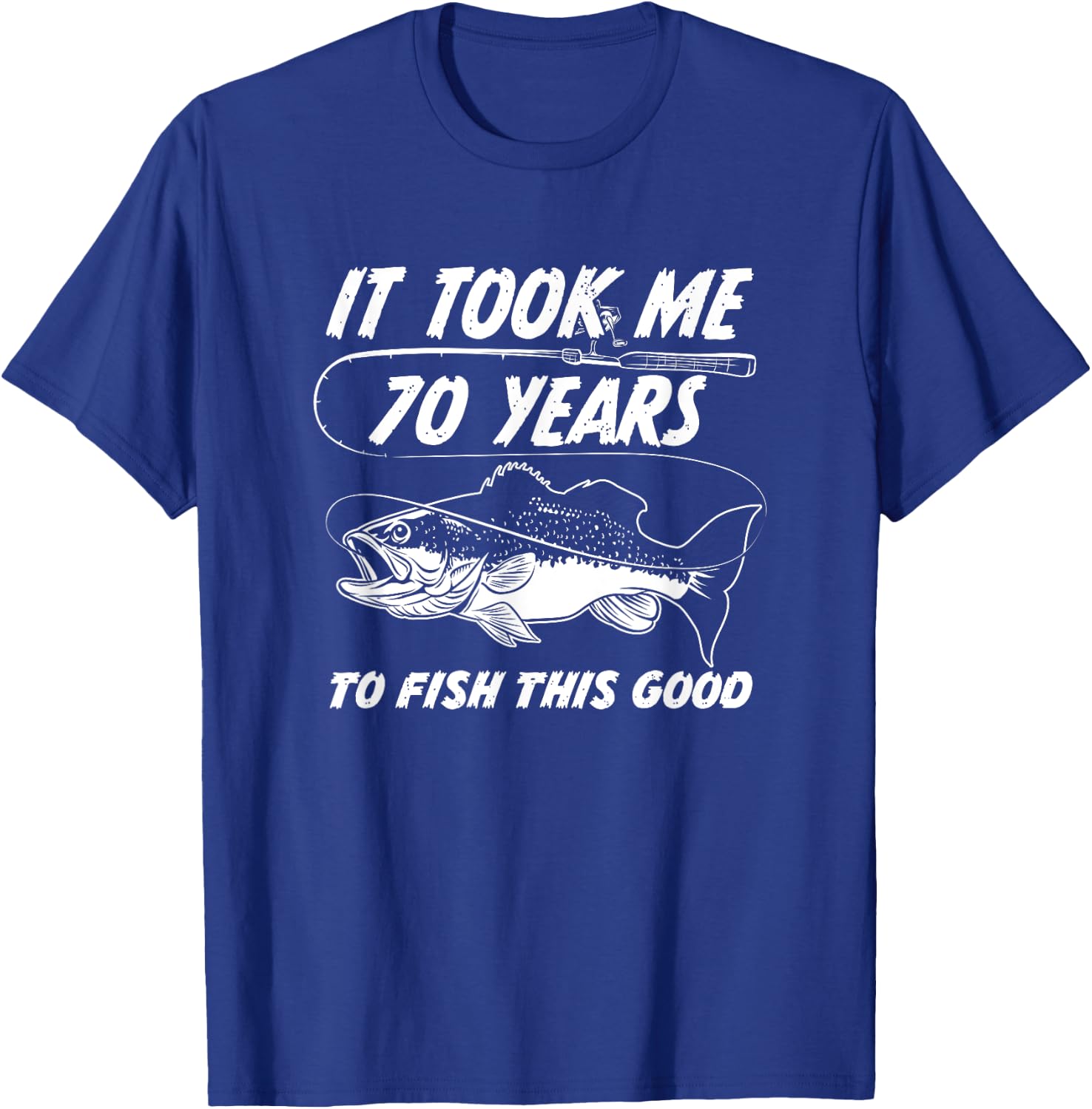 70th Birthday Fishing Birthday Gift - 70 Year Old Fisherman T-Shirt - T-Shirt | Royal